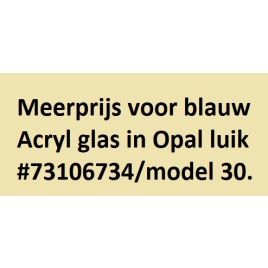 73106900 Meerprijs voor blauw Acryl glas in Opal luik #73106734/model 30.
